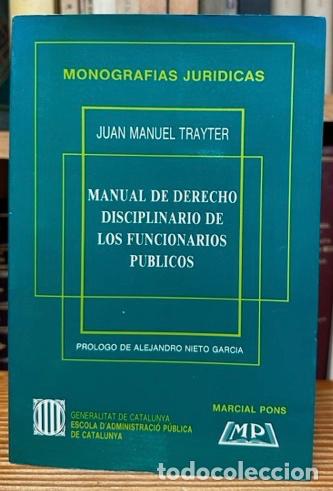 Libros: MANUAL DE DERECHO DISCIPLINARIO DE LOS FUNCIONARIOS PUBLICOS. Pr&oacute;logo de Alejandro Nieto Garc&iacute;a - TR
