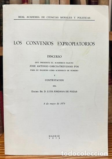 books: LOS CONVENIOS EXPROPIATORIOS. Discurso. Contestaci&oacute;n de D. Luis Jordana de Pozas - GARCIA-TREVIJANO