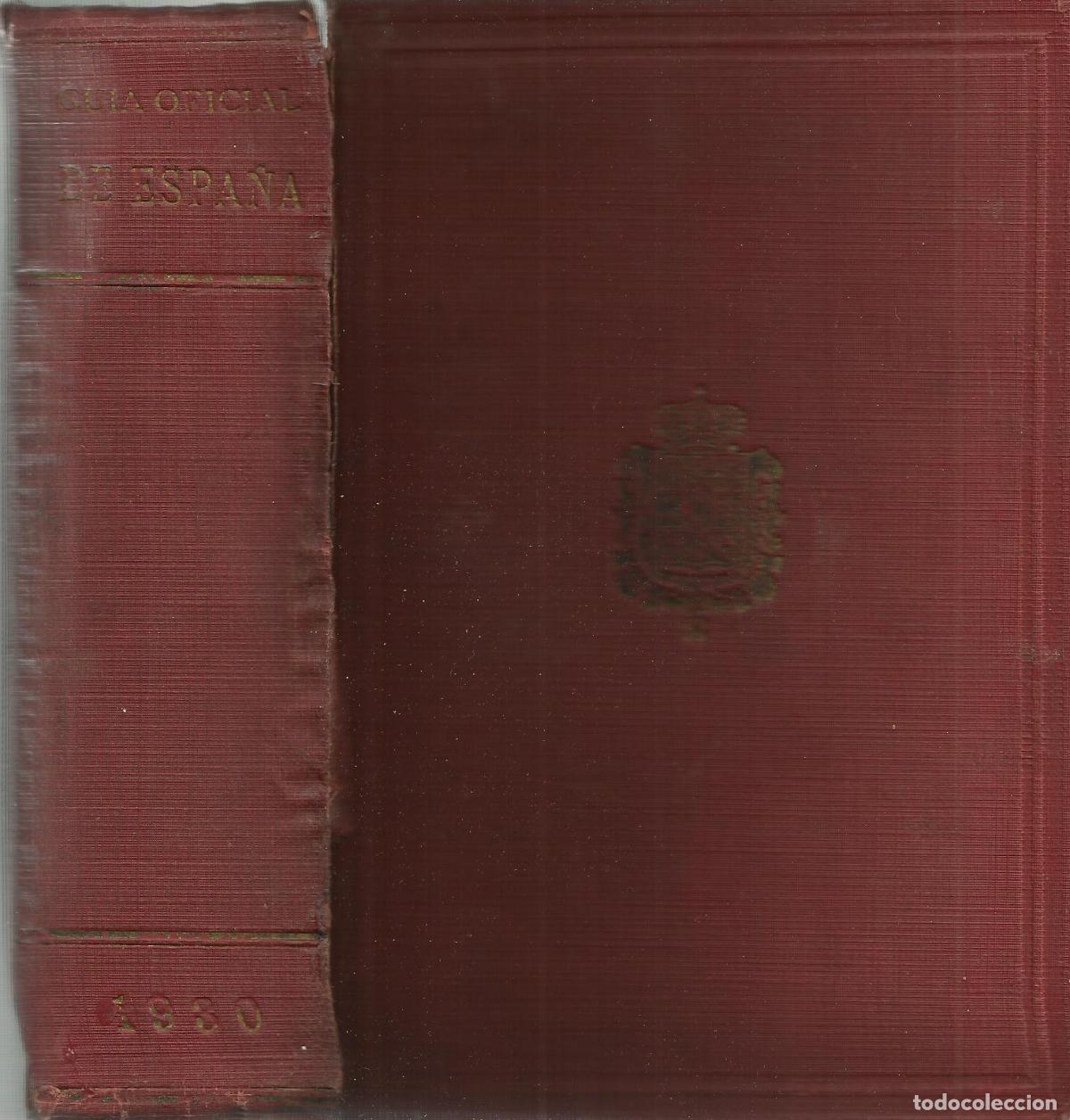 B&uuml;cher: GU&Iacute;A OFICIAL DE ESPA&Ntilde;A - 1930 - P&Eacute;REZ DE GUZMAN Y GALLO, JUAN