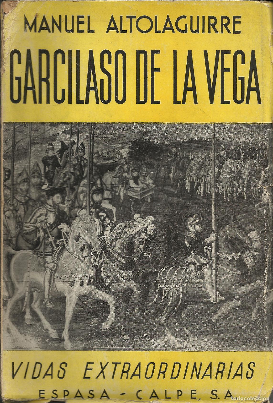 Libri di seconda mano: GARCILASO DE LA VEGA - ALTOLAGUIRRE, MANUEL