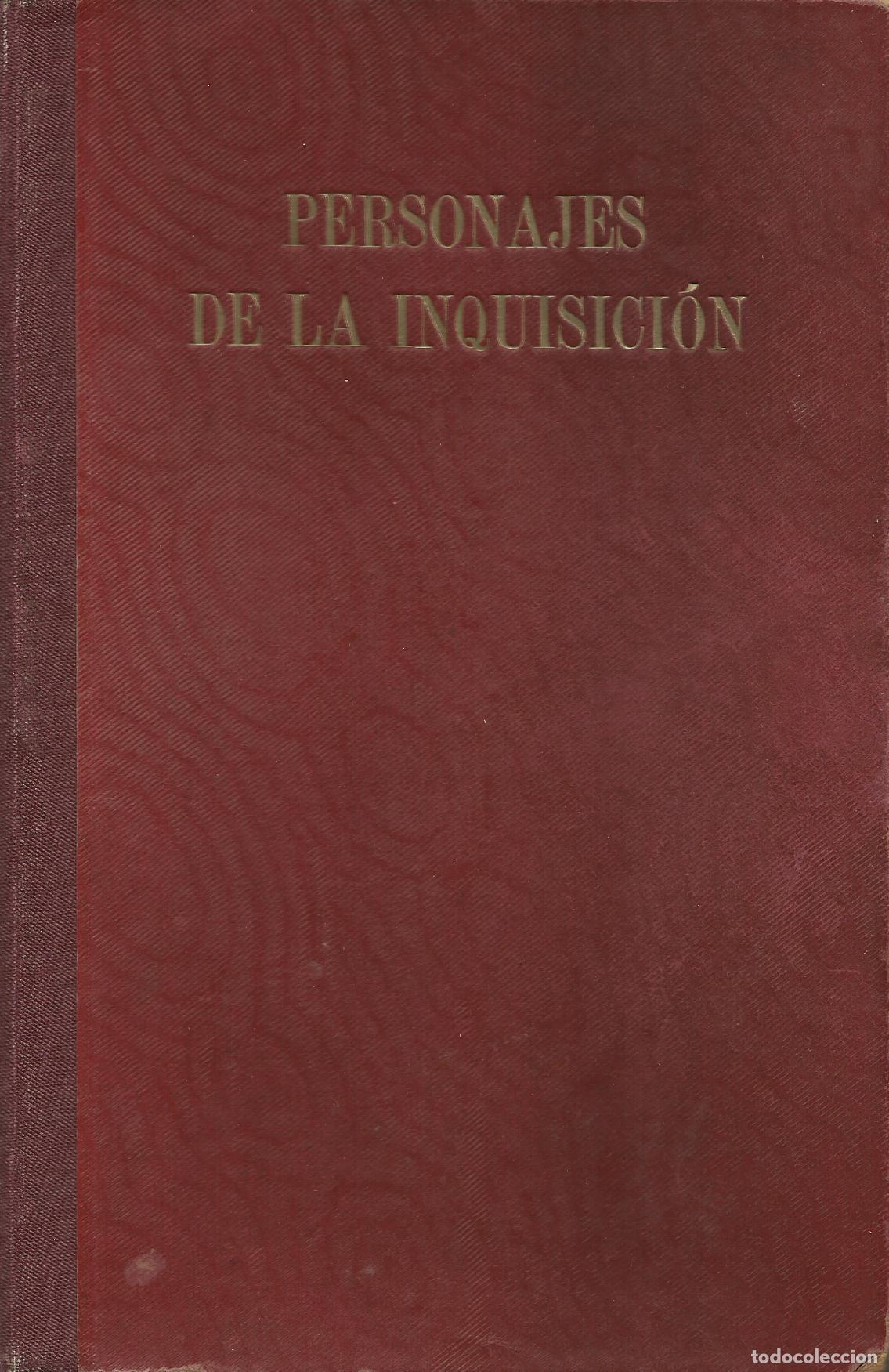 Livres: PERSONAJES DE LA INQUISICI&Oacute;N - WALSH , WILLIAM THOMAS