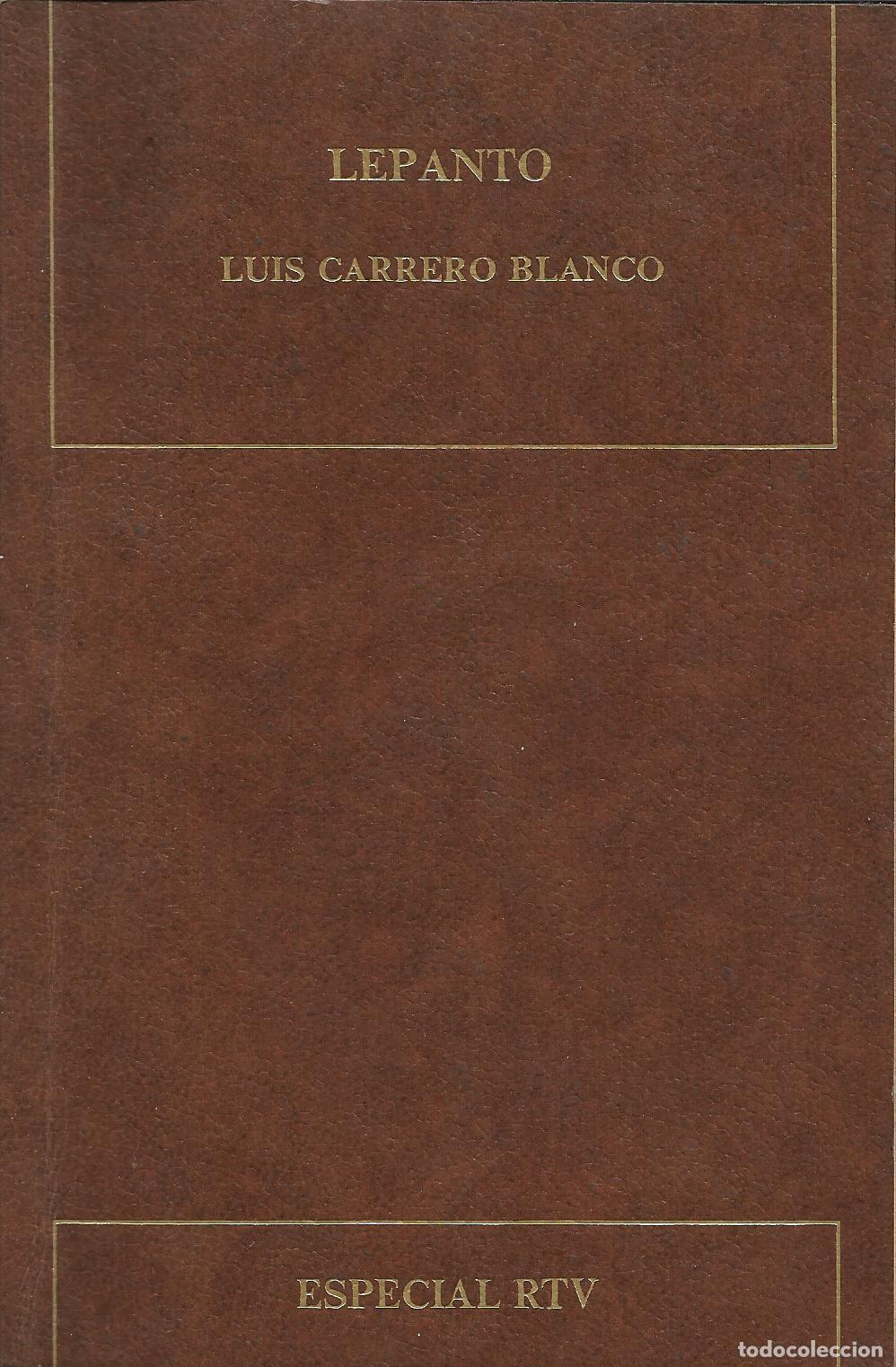 B&uuml;cher: LEPANTO (1571-1971) - CARRERO BLANCO , LUIS