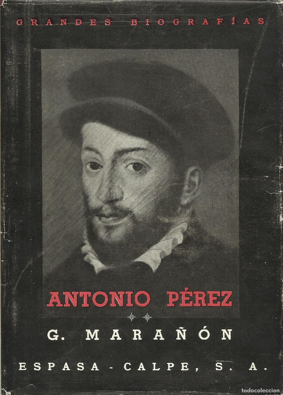 Libros: ANTONIO P&Eacute;REZ - MARA&Ntilde;&Oacute;N, GREGORIO