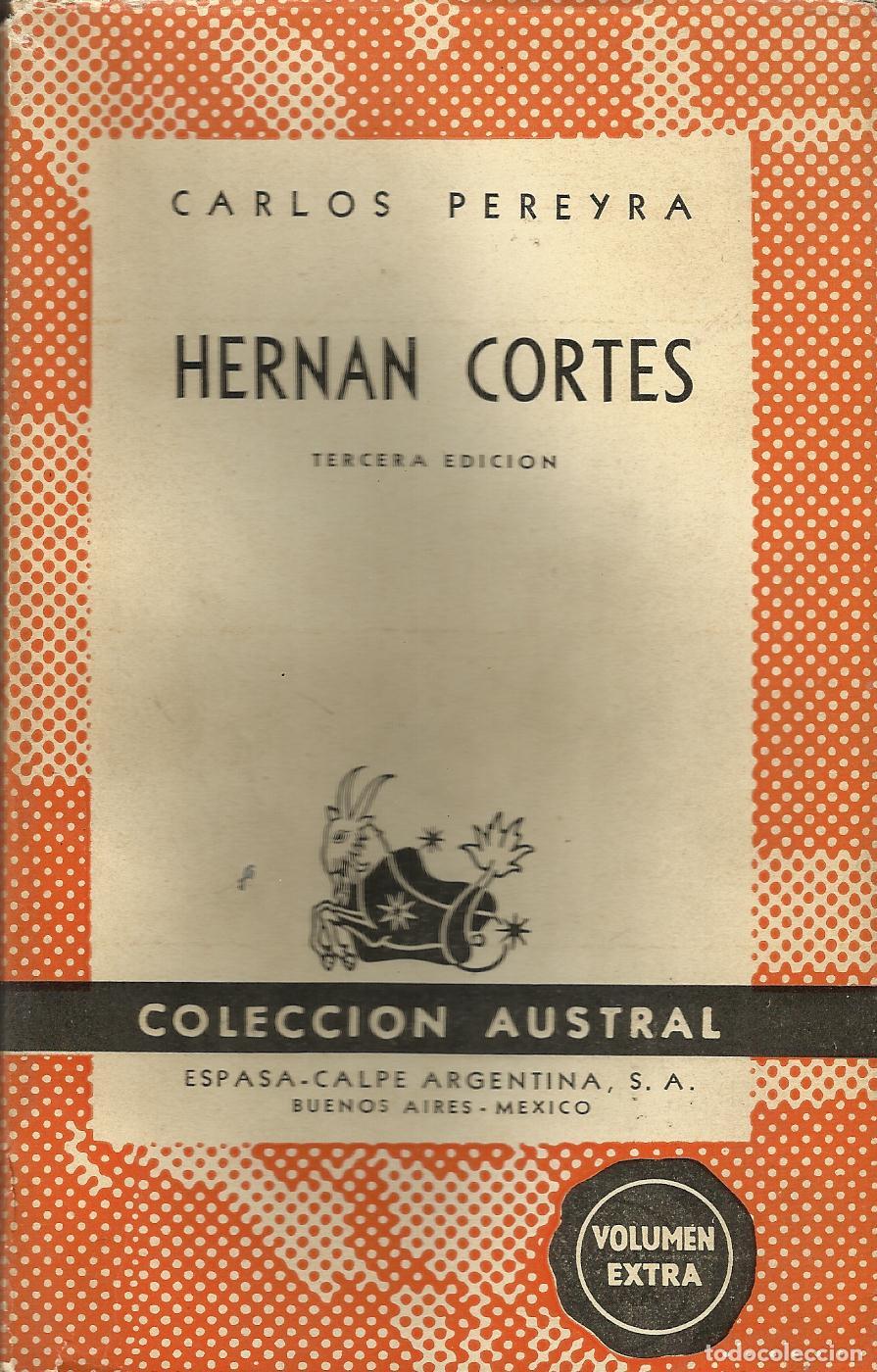 Libri di seconda mano: HERN&Aacute;N CORT&Eacute;S - PEREYRA , CARLOS