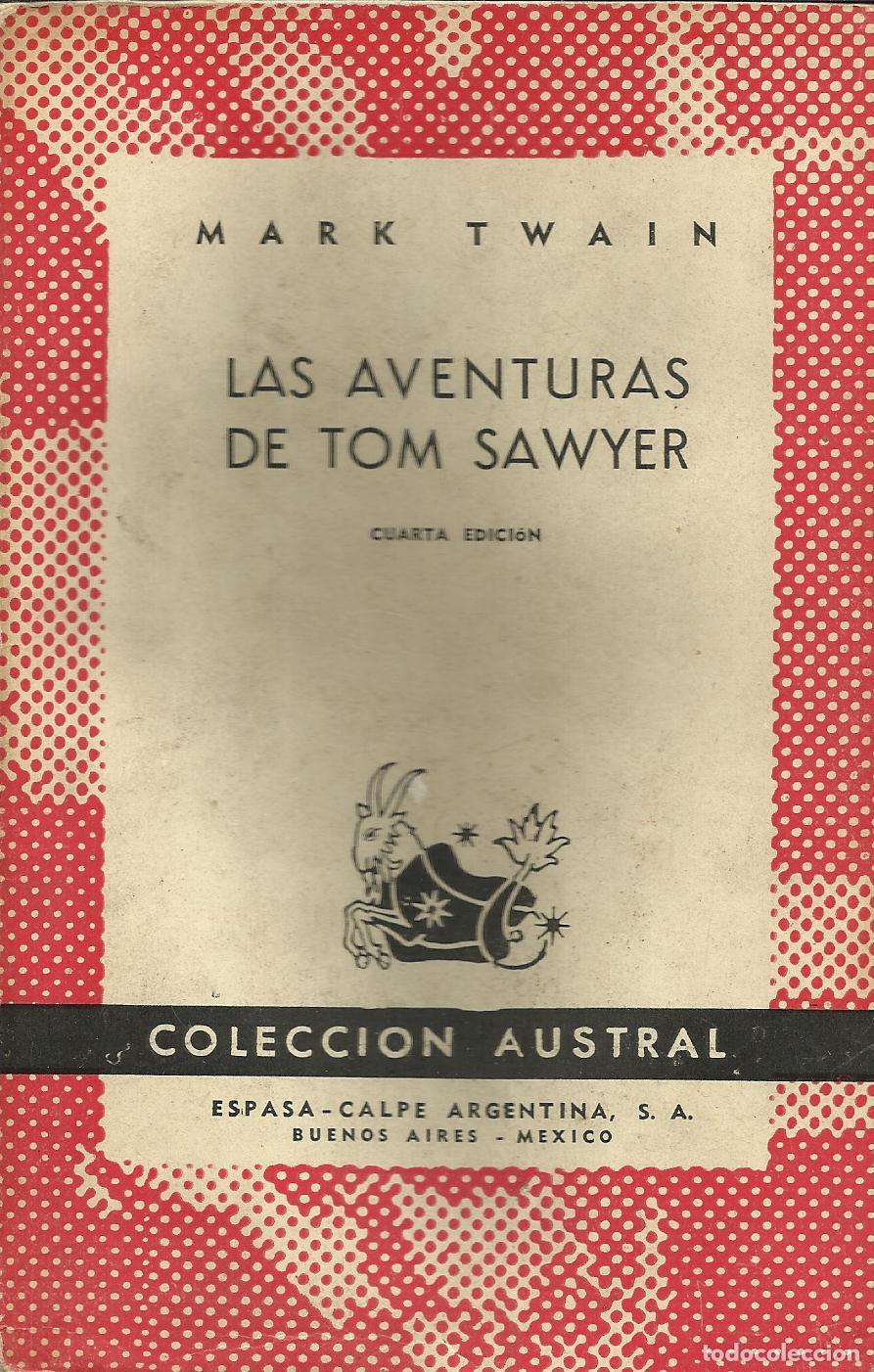 Libri di seconda mano: LAS AVENTURAS DE TOM SAWYER - TWAIN, MARK (SAMUEL LANGHORNE CLEMENS)
