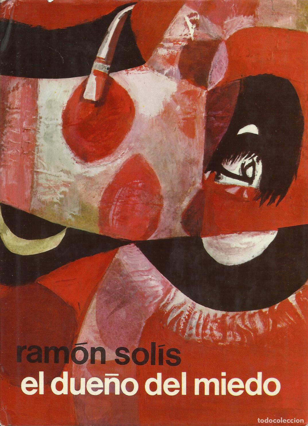 Libros: EL DUE&Ntilde;O DEL MIEDO - SOLIS, RAM&Oacute;N