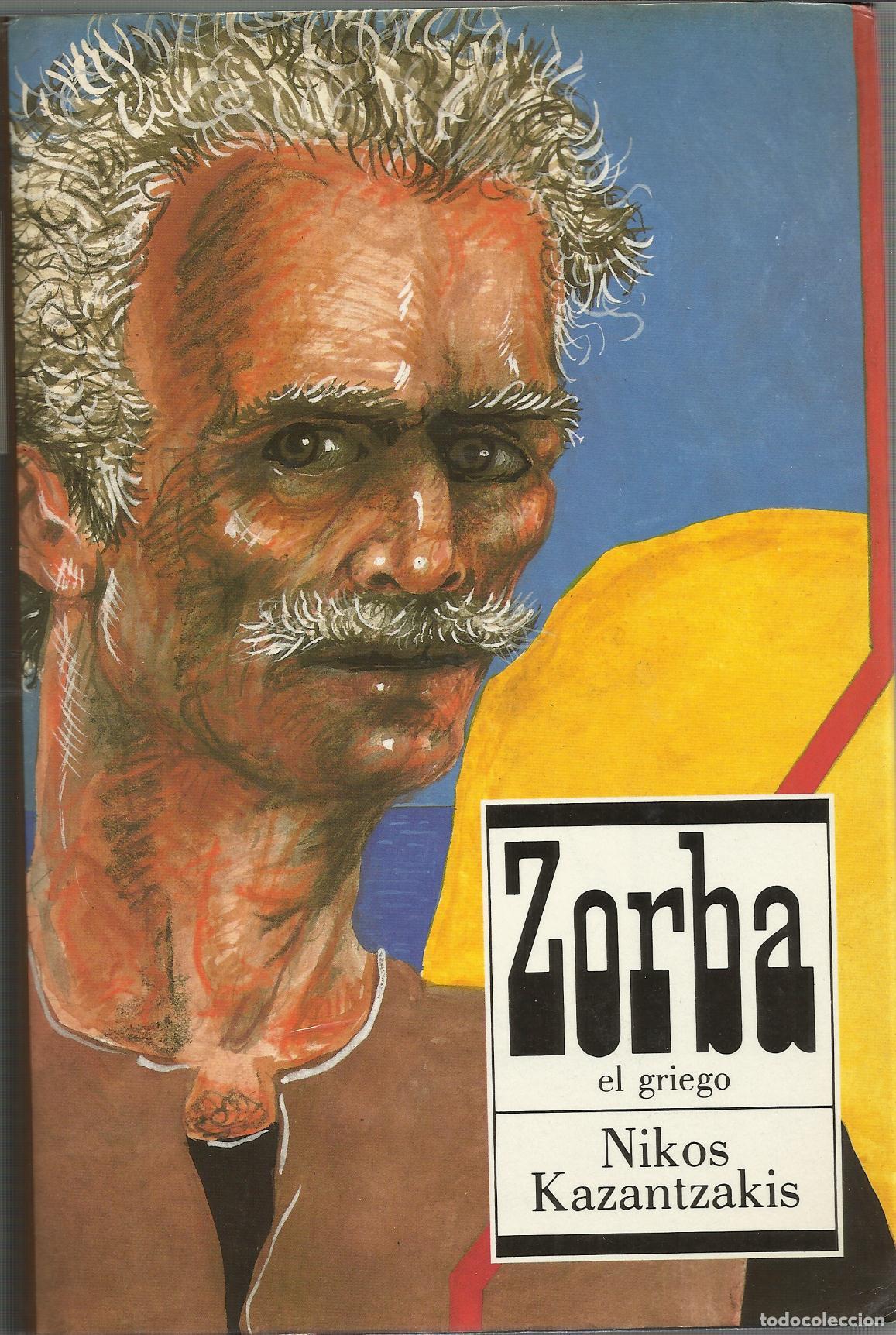 books: ZORBA EL GRIEGO - KAZANTZAKIS, NIKOS