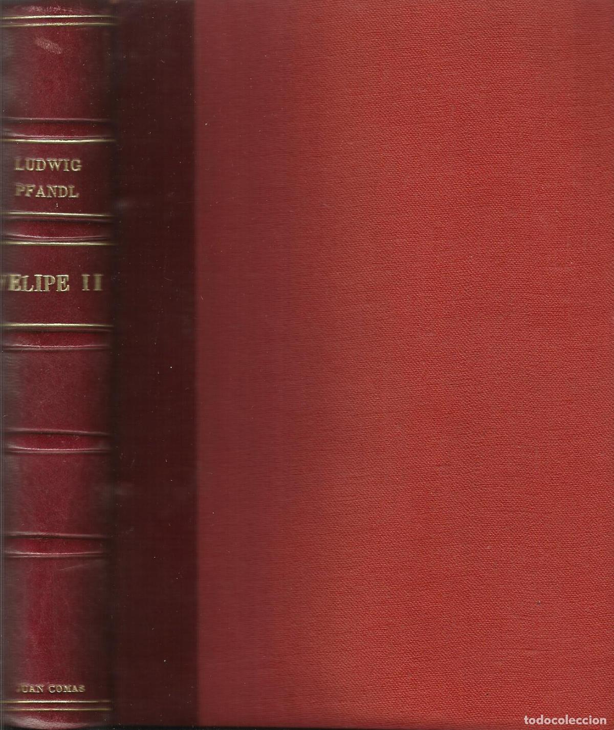 books: FELIPE II - LUDWIG , PFANDL
