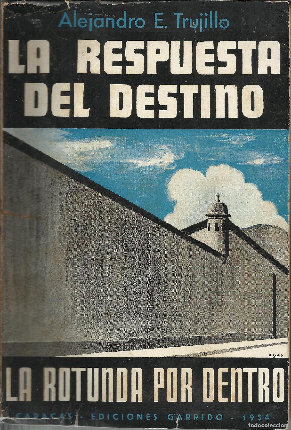 Libros: LA RESPUESTA DEL DESTINO - TRUJILLO, ALEJANDRO E.