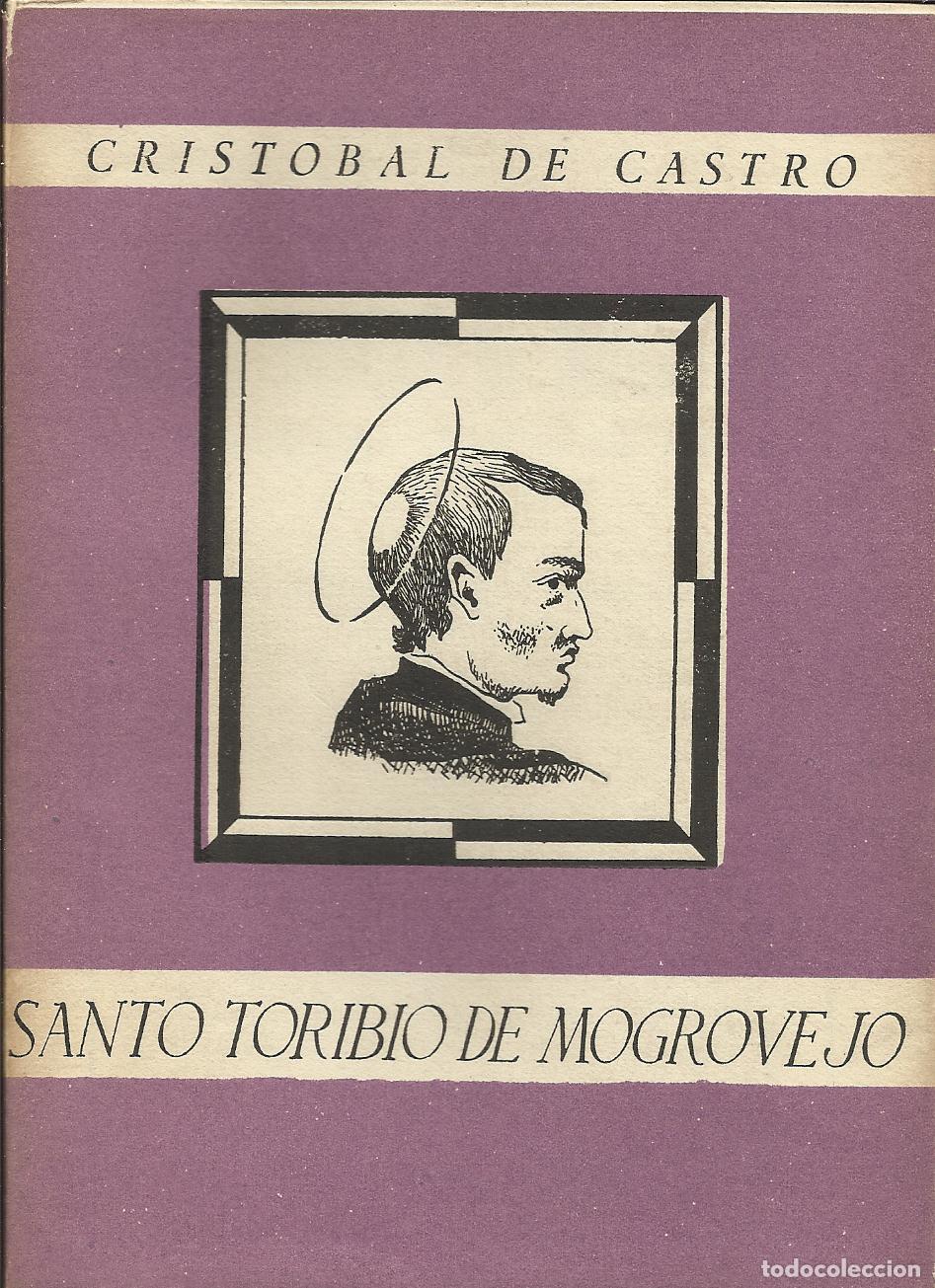 Libri di seconda mano: SANTO TORIBIO DE MOGROVEJO - CASTRO, CRIST&Oacute;BAL DE