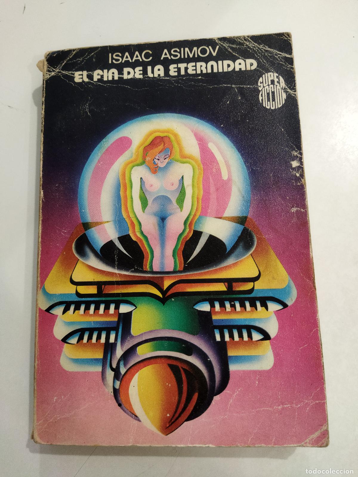 books: EL FIN DE LA ETERNIDAD - ASIMOV, ISAAC
