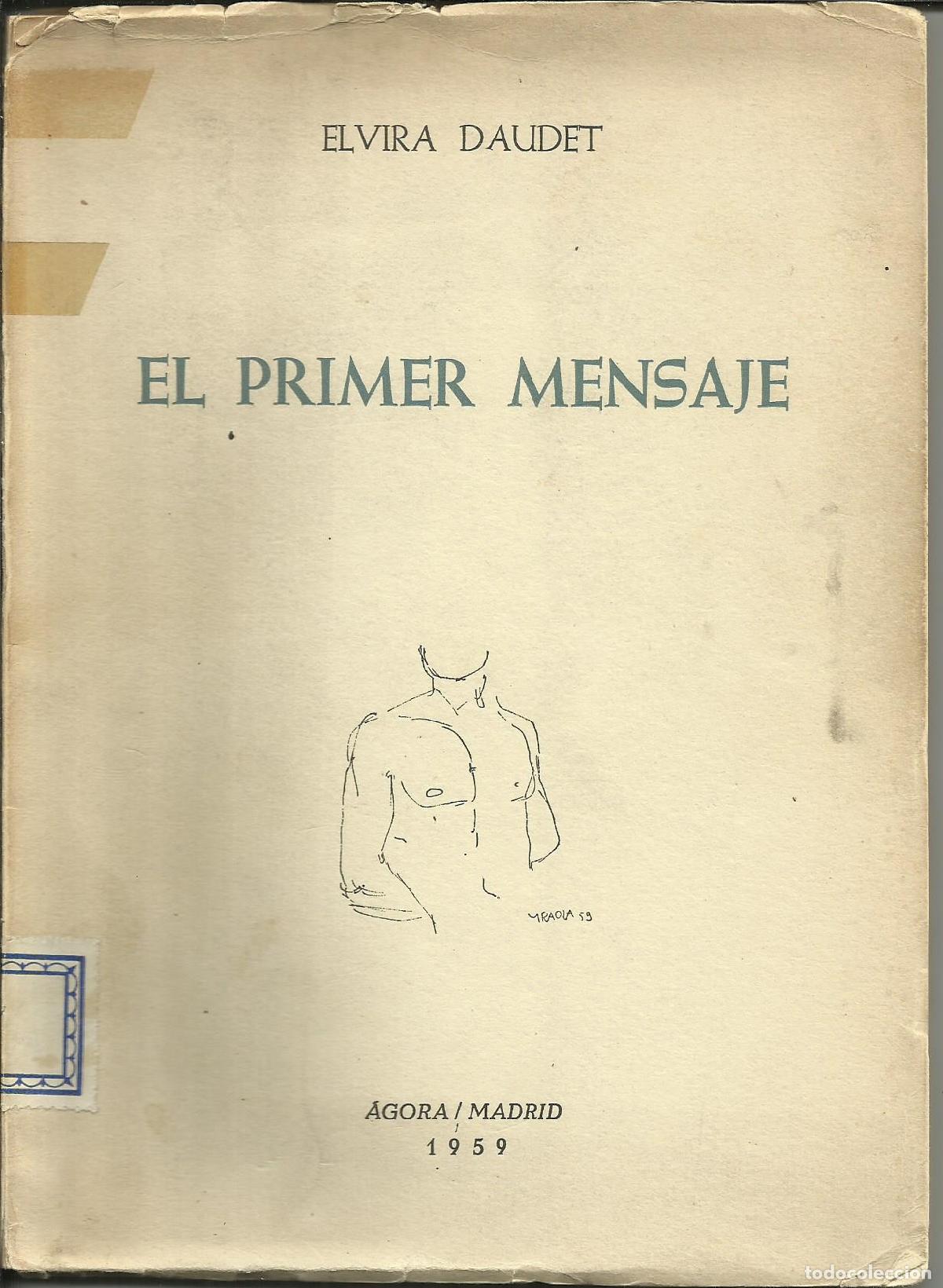 Livros em segunda m&atilde;o: EL PRIMER MENSAJE - DAUDET, ELVIRA