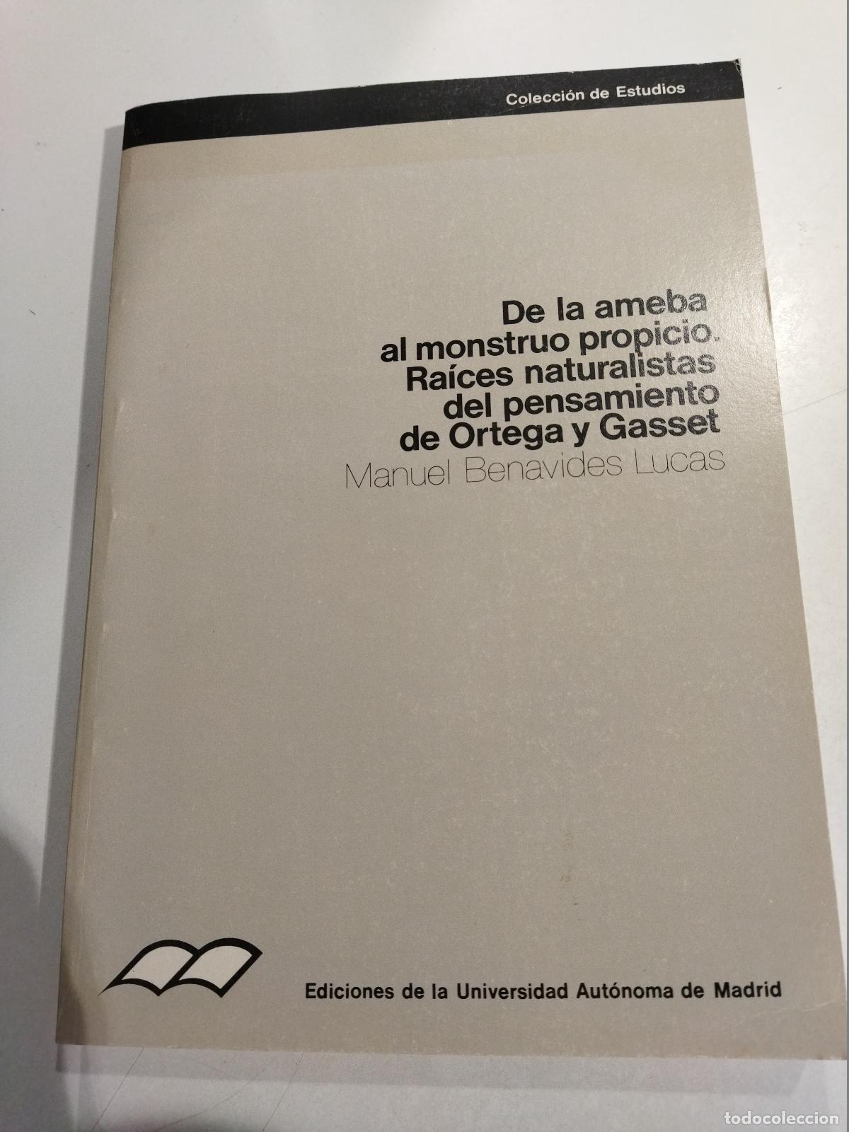 B&uuml;cher: DE LA AMEBA AL MONSTRUO PROPICIO. - BENAVIDES LUCAS, MANUEL