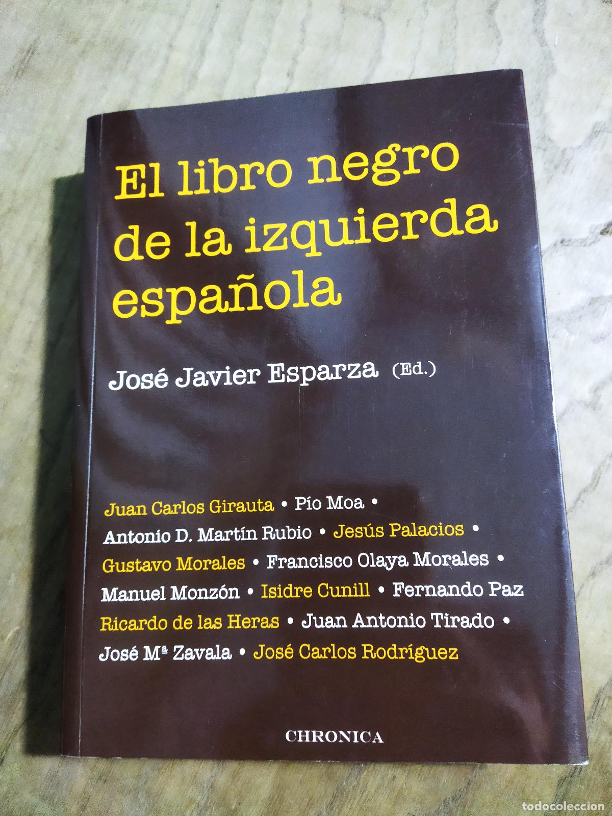 books: EL LIBRO NEGRO DE LA IZQUIERDA ESPA&Ntilde;OLA - VARIOS AUTORES