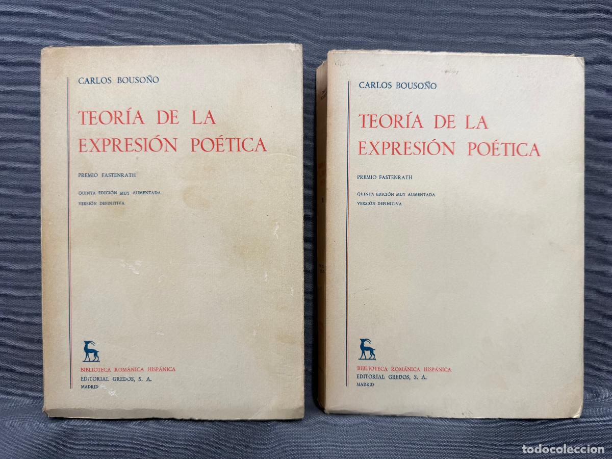 books: TEOR&Iacute;A DE LA EXPRESI&Oacute;N PO&Eacute;TICA. - BOUSO&Ntilde;O, CARLOS.