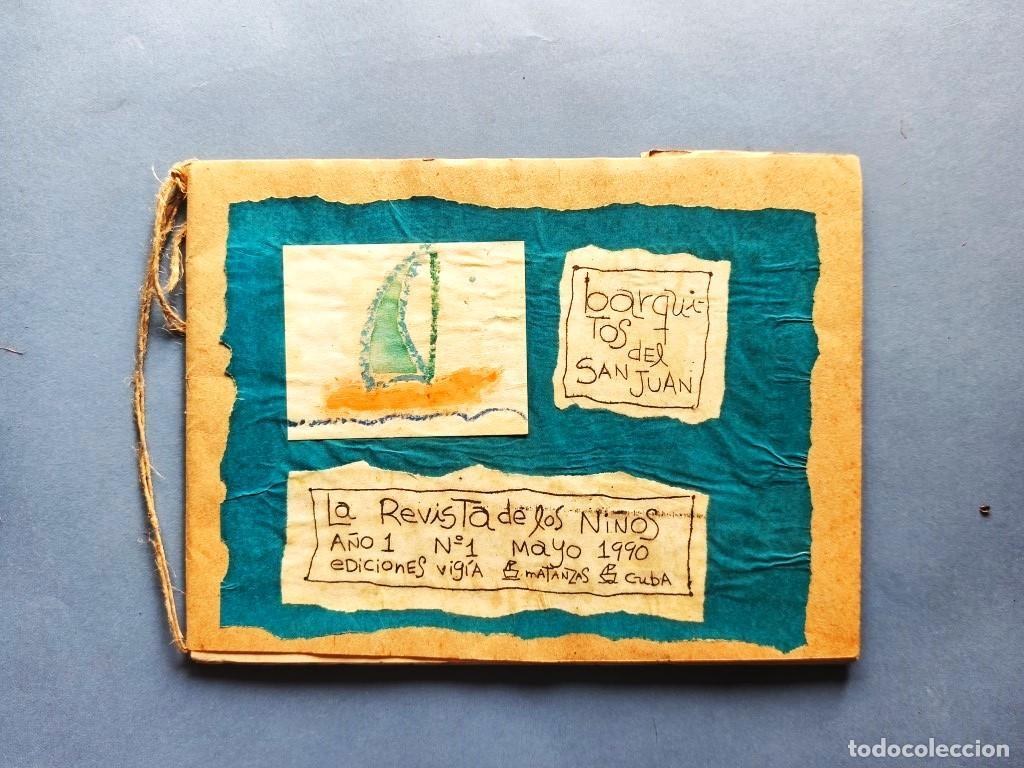 Libros: Barquitos del San Juan. La Revista de los Ni&ntilde;os. A&ntilde;o 1, n&ordm; 1. Director Alfredo Zald&iacute;var. Jefa de red