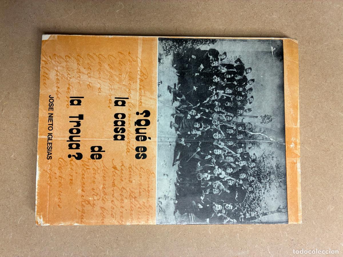 Libros: &iquest;QU&Eacute; ES LA CASA DE LA TROYA? - JOS&Eacute; NIETO IGLESIAS.