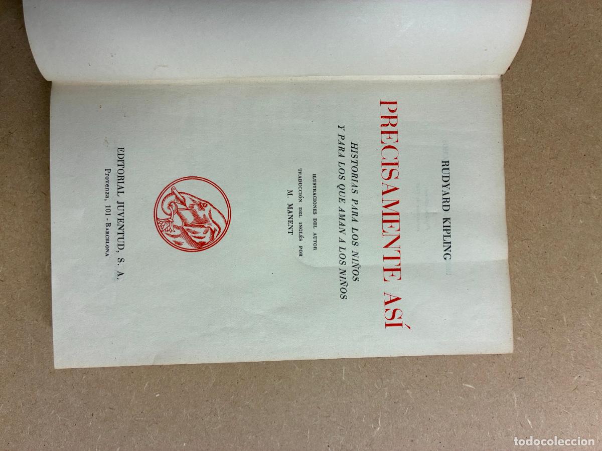 Libros: PRECISAMENTE AS&Iacute;. (PRIMERA EDICI&Oacute;N ESPA&Ntilde;OLA). - RUDYARD KIPLING