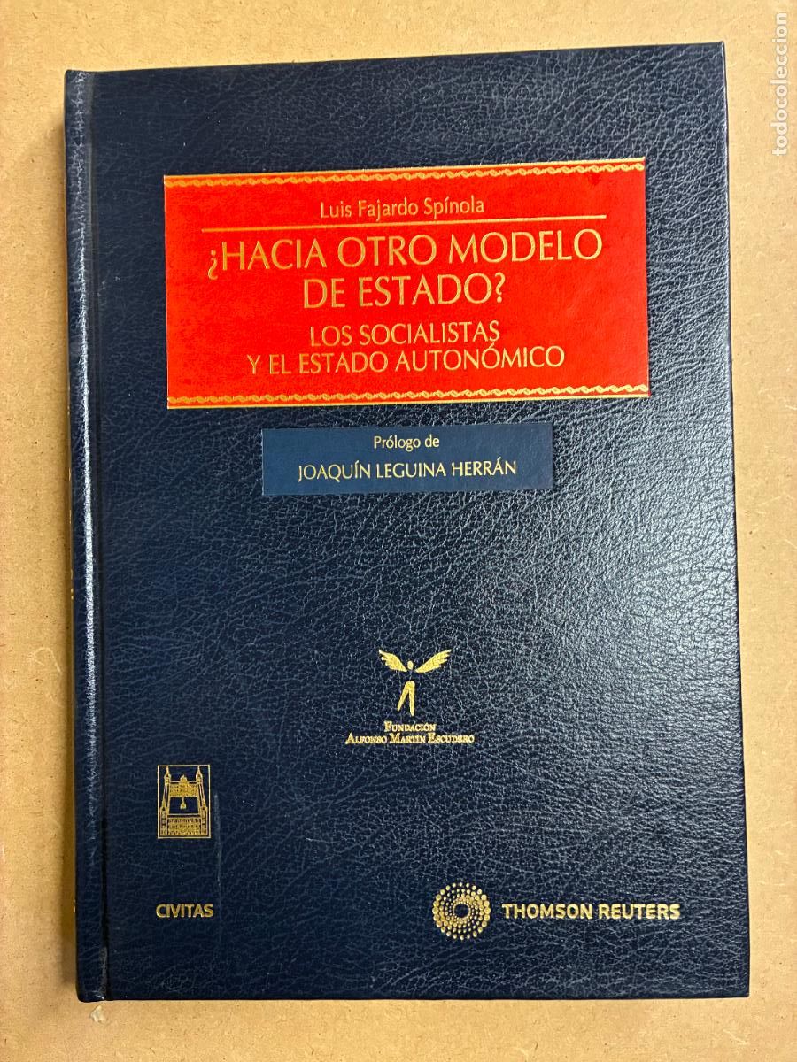 Livros em segunda m&atilde;o: &iquest;HACIA OTRO MODELO DE ESTADO?. LOS SOCIALISTAS Y EL ESTADO AUTON&Oacute;MICO. - LUIS FAJARDO SP&Iacute;NOLA.