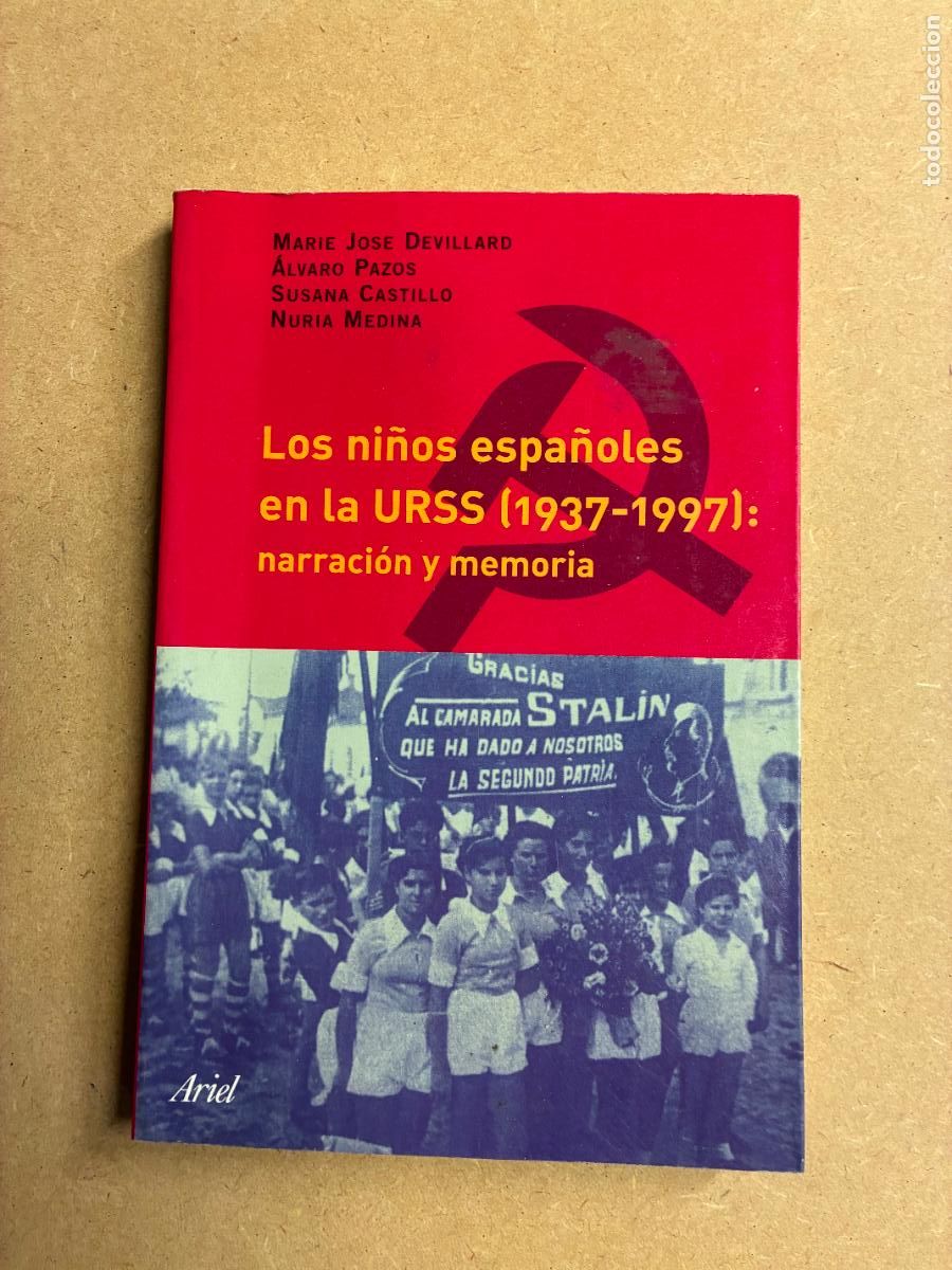 Livros em segunda m&atilde;o: LOS NI&Ntilde;OS ESPA&Ntilde;OLES EN LA URSS (1937-1977): NARRACI&Oacute;N Y MEMORIA - VARIOS AUTORES.