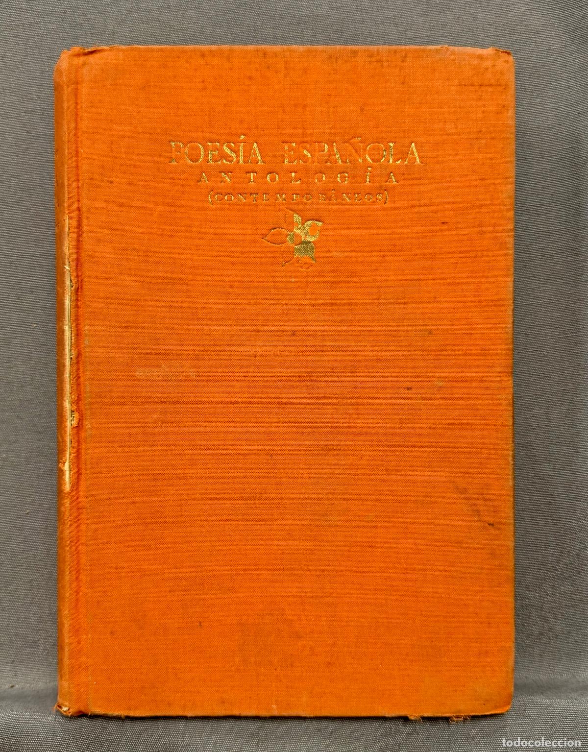 books: POES&Iacute;A ESPA&Ntilde;OLA ANTOLOGIA (CONTEMPOR&Aacute;NEOS). - DIEGO, GERARDO. Selecci&oacute;n y introducci&oacute;n a los diverso