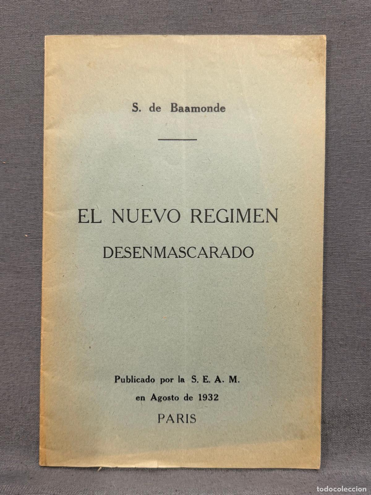books: EL NUEVO R&Eacute;GIMEN DESENMASCARADO. - BAAMONDE, S. DE.