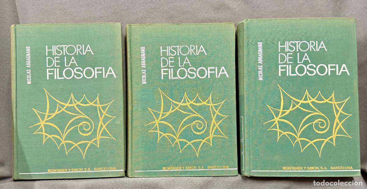 books: HISTORIA DE LA FILOSOF&Iacute;A. 3 TOMOS. - ABBAGNANO, NICOL&Aacute;S.