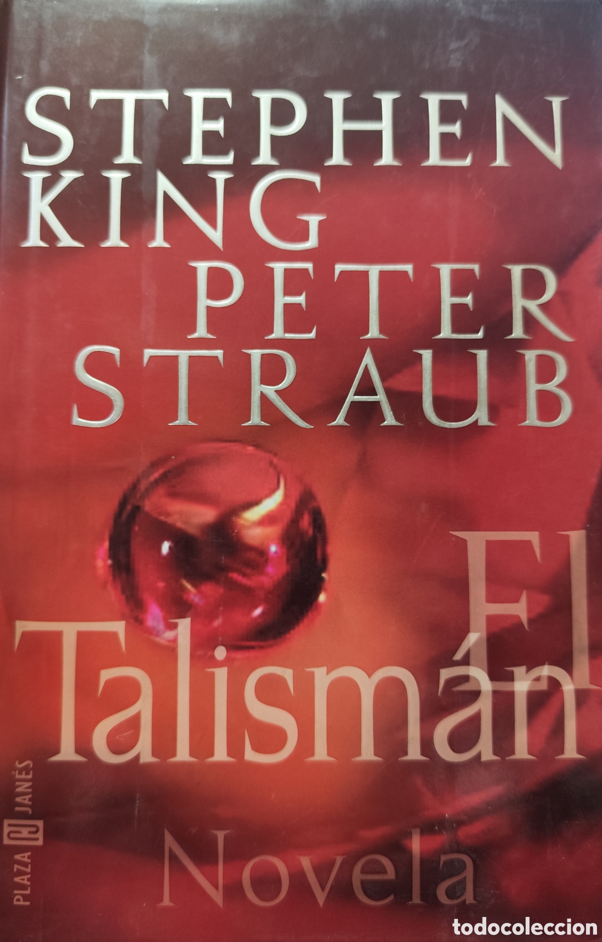 Livros em segunda m&atilde;o: EL TALISMAN. 1&ordf; Edici&oacute;n. Tapas duras. A&ntilde;o 2002 - KING,Sthepen y STRAUB,Peter