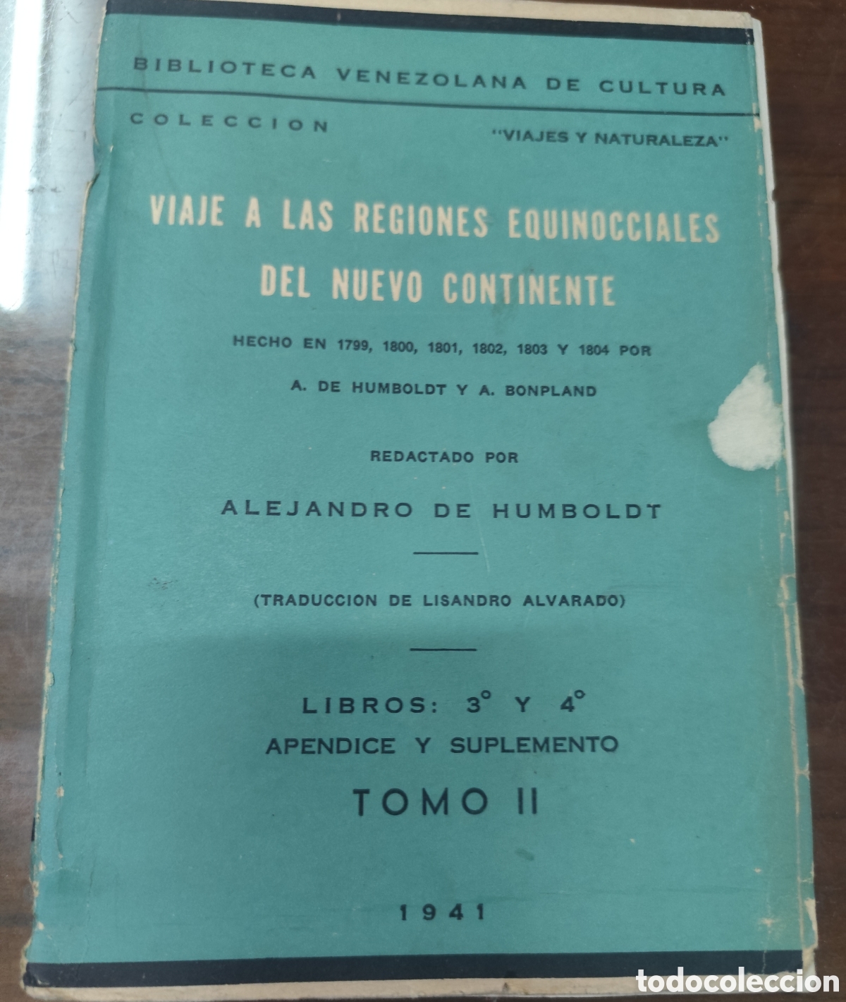 Livros em segunda m&atilde;o: VIAJE A LAS REGIONES EQUINOCCIALES DEL NUEVO CONTINENTE. Tomo II. Colecci&oacute;n Viajes y Naturaleza. A&ntilde;o