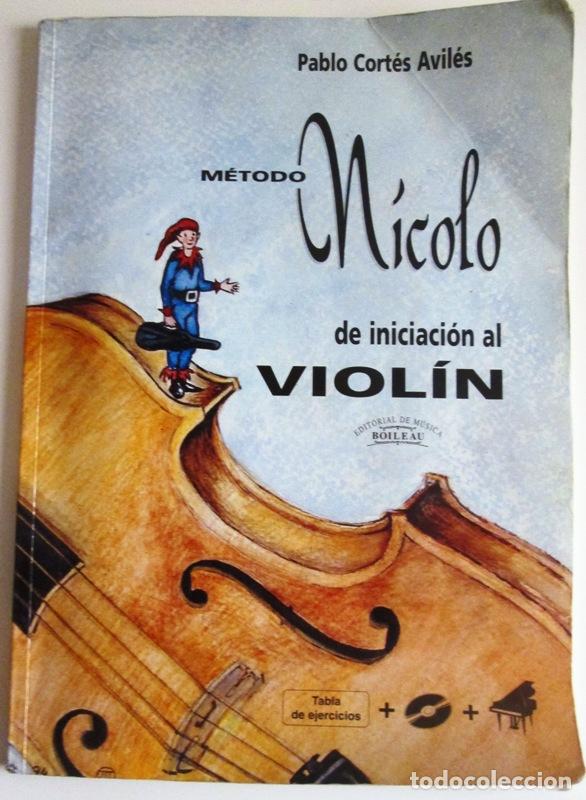 B&uuml;cher: CORTES AVILES, Pablo - EL METODO NICOLO DE INICIACION AL VIOLIN (Falto del CD)