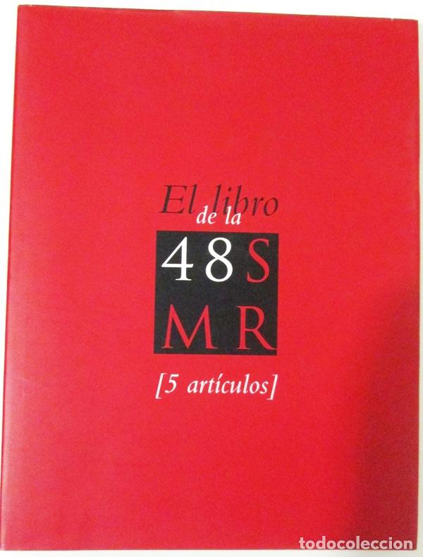 books: Varios Autores - EL LIBRO DE LA 48 SMR. (5 Art&iacute;culos)