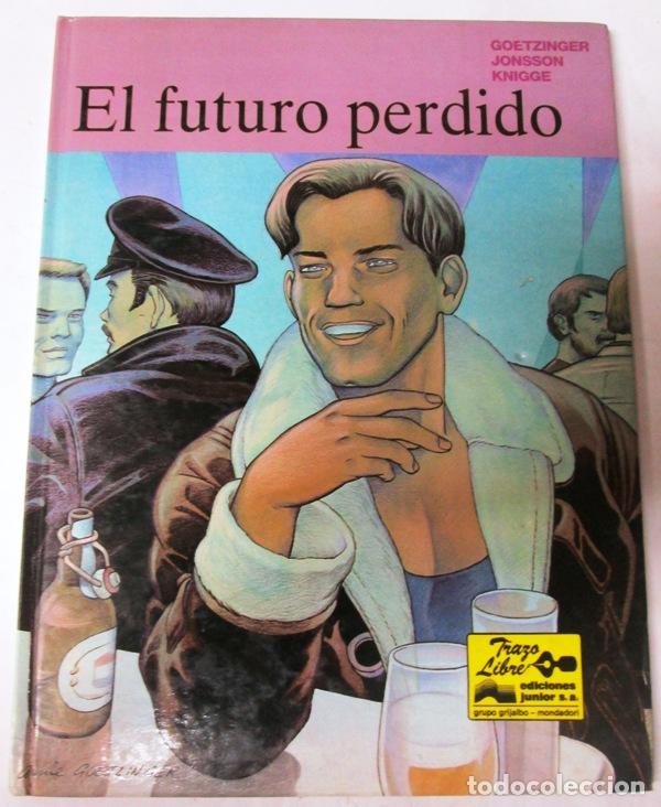 Libros: GOETZINGER/ JONSSON/ KNIGGE - EL FUTURO PERDIDO - Foto 1