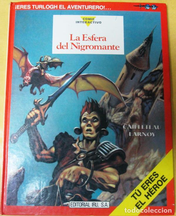 Libros: CAILLETEAU (Textos y Di&aacute;logos) y LARNOY (Dibujos) - &iexcl;Eres Turlogh el Aventurero!... LA ESFERA DEL NI