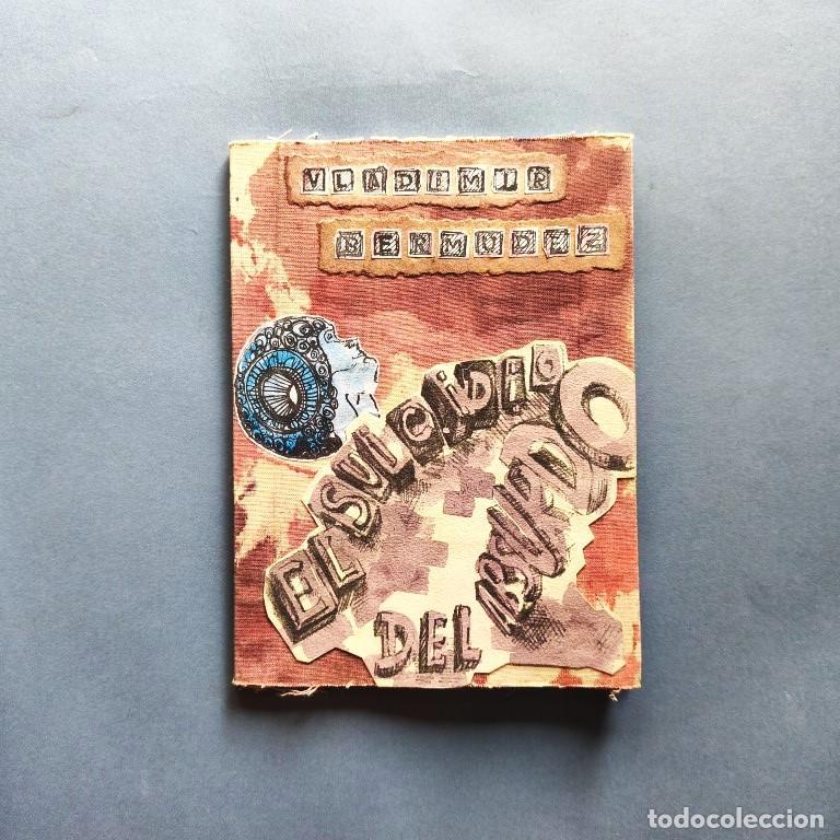 Libros: El Suicidio del Absurdo. Dise&ntilde;o y dibujos: Manuel Dar&iacute;o Garc&iacute;a. - Berm&uacute;dez, Vladimir.