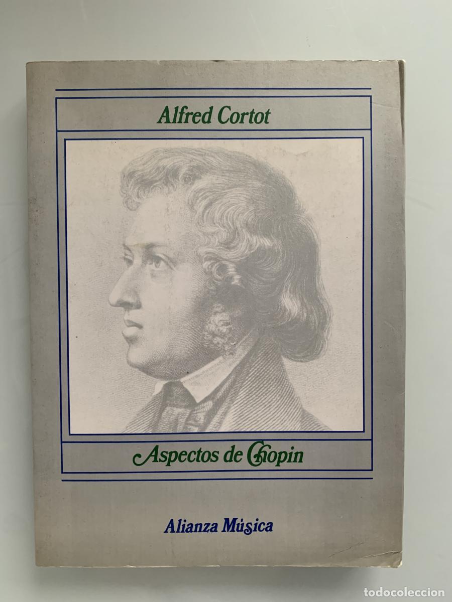 Libros: ASPECTOS DE CHOPIN - Alfred Cortot