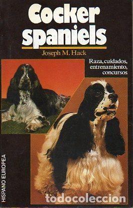 Libros: COCKER SPANIELS - J.M. HACK - Sin Especificar - Foto 1