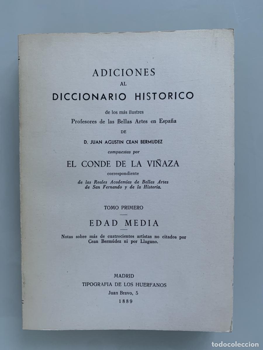 Libros: ADICIONES AL DICCIONARIO HIST&Oacute;RICO DE LOS M&Aacute;S ILUSTRES PROFESORES DE LAS BELLAS ARTES EN ESPA&Ntilde;A - D.