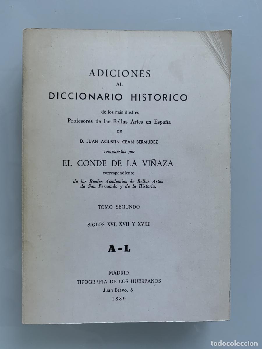 Libros: ADICIONES AL DICCIONARIO HIST&Oacute;RICO DE LOS M&Aacute;S ILUSTRES PROFESORES DE LAS BELLAS ARTES EN ESPA&Ntilde;A - D.