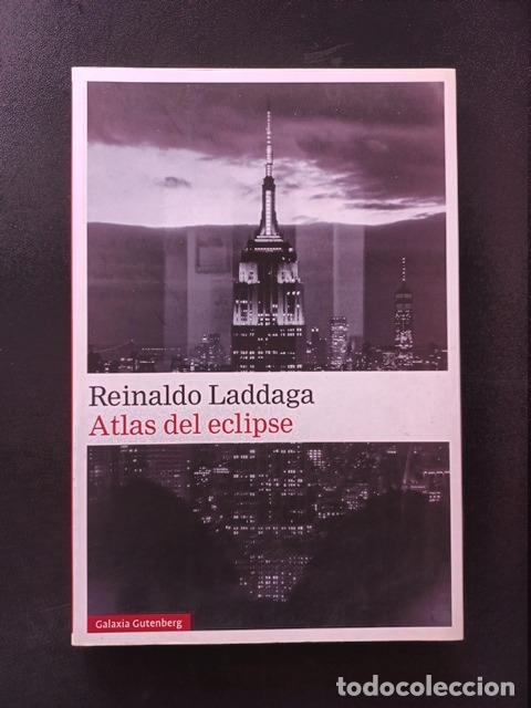Libros: Reinaldo Laddaga - Atlas del eclipse