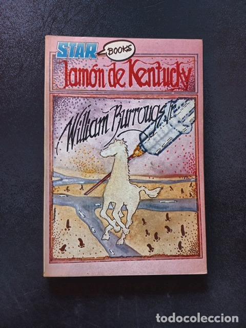 Libros: William Burroughs - Jam&oacute;n de Kentucky