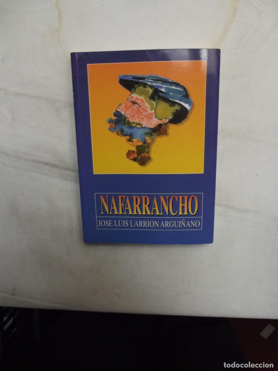 Libros: NAFARRANCHO DE JOSE LUIS LARRION ARGUI&Ntilde;ANO