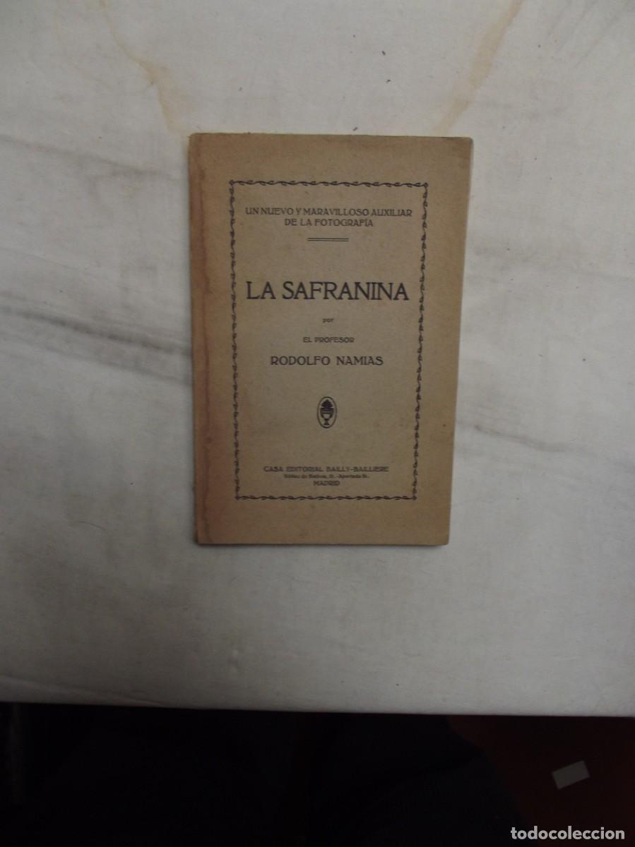 Libros: LA SAFRANINA POR EL PROFESOR RODOLFO NAMIAS
