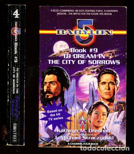 Libros: &rdquo;Babylon 5&rdquo;: To Dream in the City of Sorrows (Babylon 5 S.) - Kathryn M. Drennan