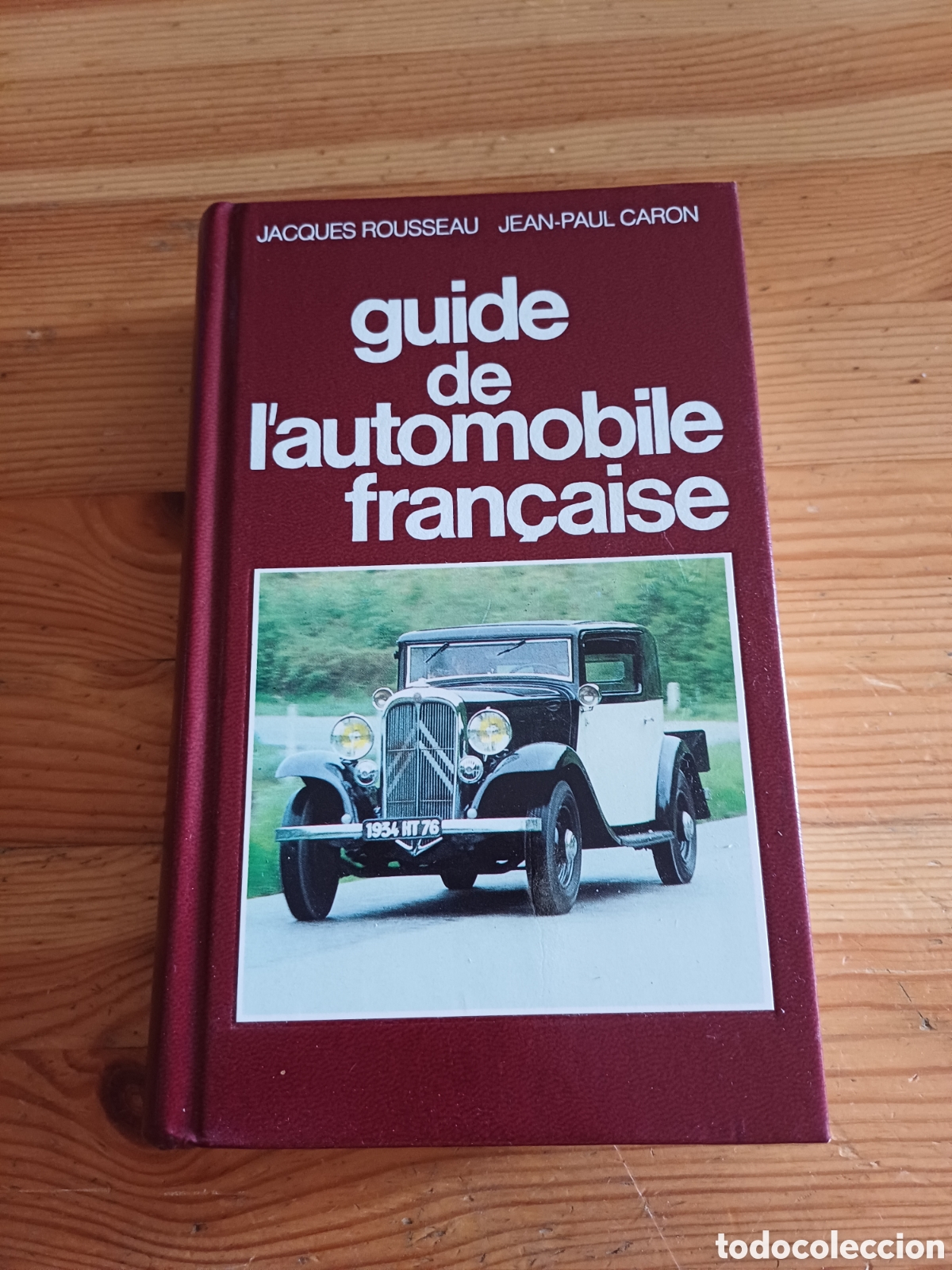 Libros: Guide de l'automobile fran&ccedil;aise Jacques Rousseau Jean-Paul Caron Guia automovil coches