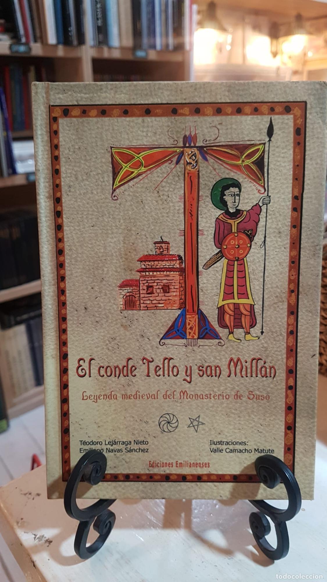 Libros: El conde tello y san millan - Teodoro Lej&aacute;rraga Nieto, Emiliano Navas S&aacute;nchez