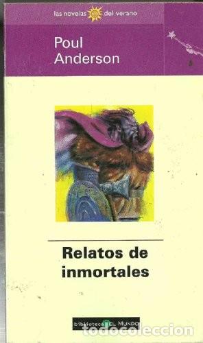 Libros: RELATOS DE INMORTALES - POUL ANDERSON