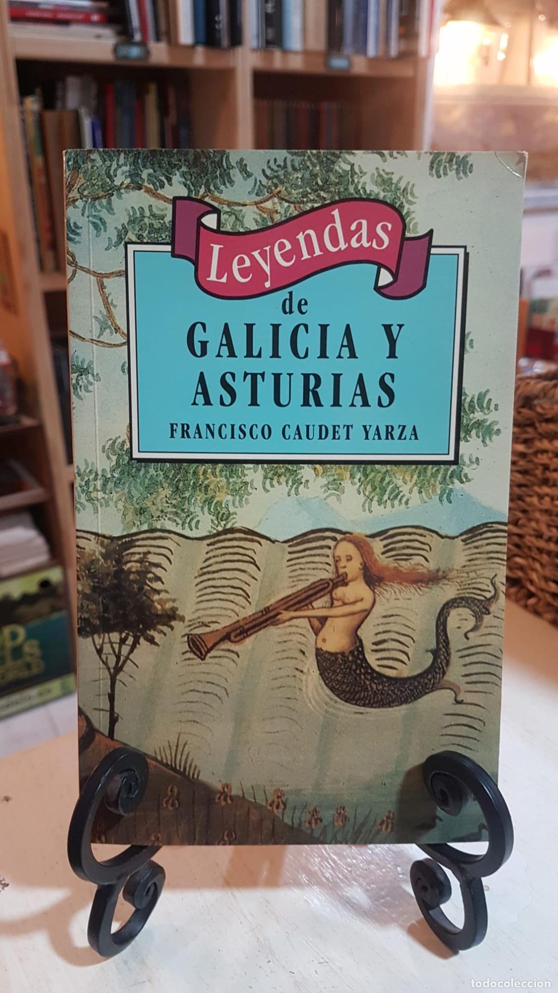 Libros: Leyendas de Galicia y Asturias - Caudet Yarza, Francisco