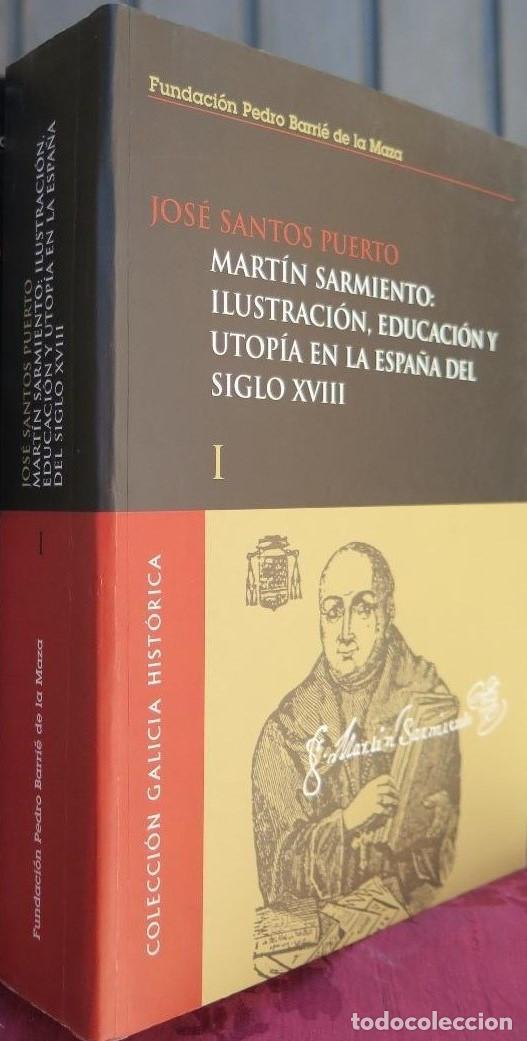 Libros: Mart&iacute;n Sarmiento : ilustraci&oacute;n, educaci&oacute;n y utop&iacute;a en la Espa&ntilde;a del siglo XVIII. Vol&uacute;men I