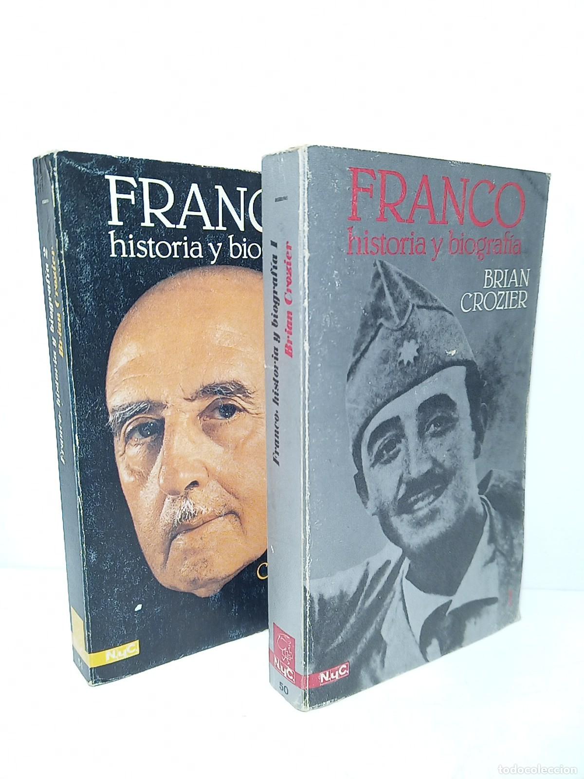 Libri di seconda mano: CROZIER, Brian - Franco, historia y biograf&iacute;a / Presentaci&oacute;n y traducci&oacute;n de Joaqu&iacute;n Esteban Perruc
