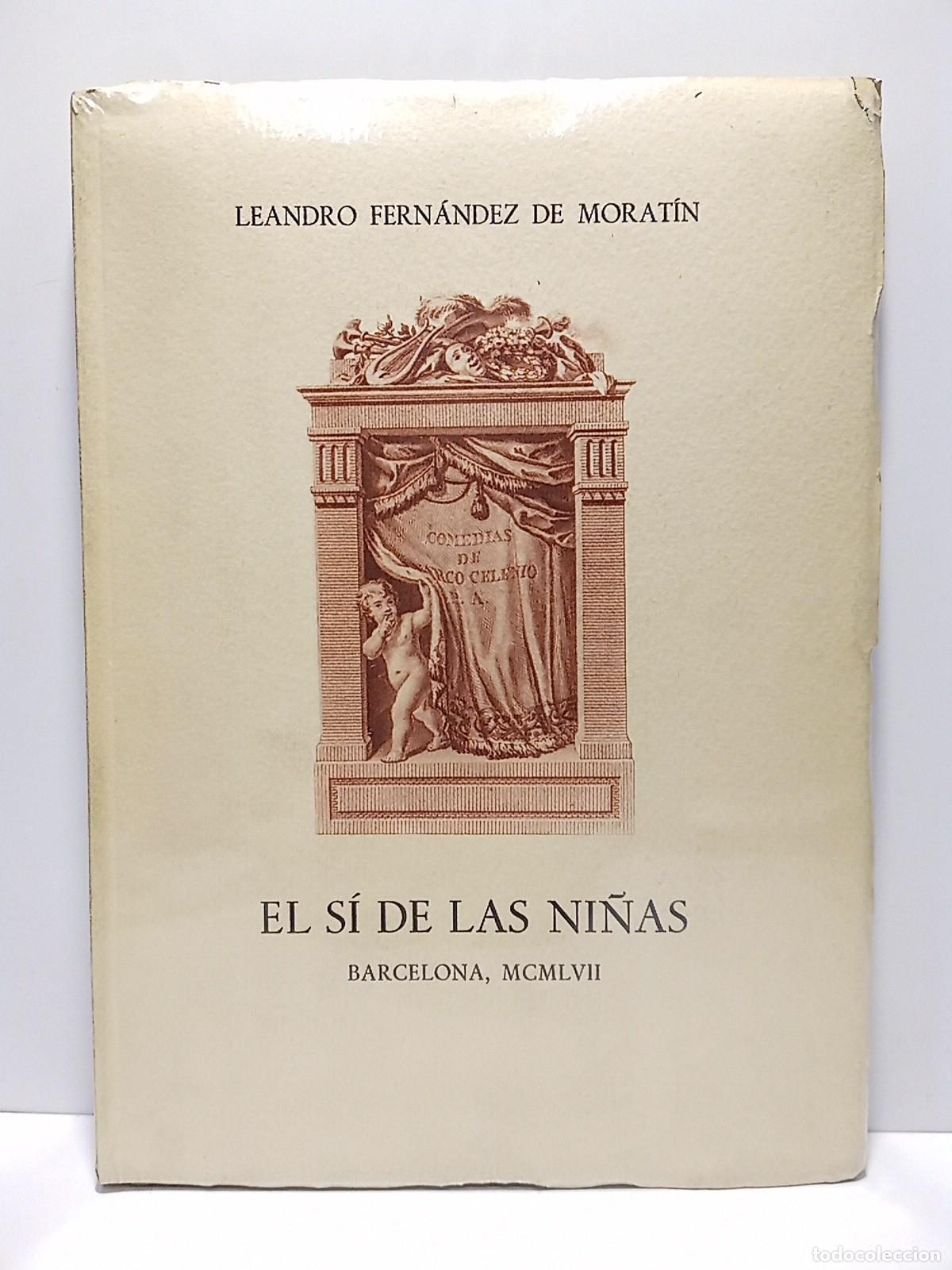 Libros: FERNANDEZ DE MORATIN, Leandro [seud. &rdquo;Inarco Celenio&rdquo;] - El s&iacute; de las ni&ntilde;as - Foto 1